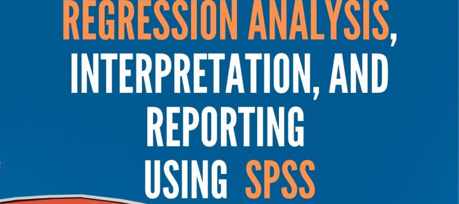 Regression Analysis Using SPSS